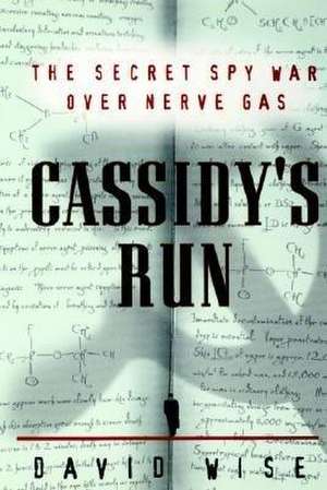 Cassidy's Run: A Certain Genius de David Wise