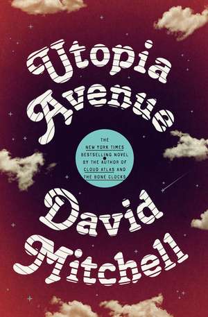 Utopia Avenue de David Mitchell