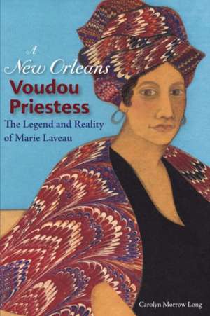 New Orleans Voudou Priestess de Carolyn Morrow Long