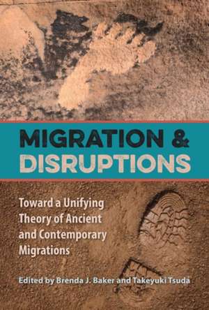 Migration and Disruptions de Brenda J. Baker