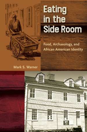 Eating in the Side Room de Mark S Warner