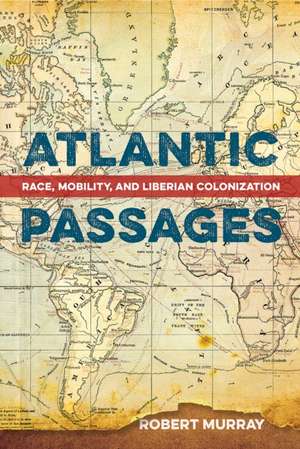 Atlantic Passages de Robert Murray