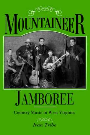 Mountaineer Jamboree-Pa de Ivan M. Tribe