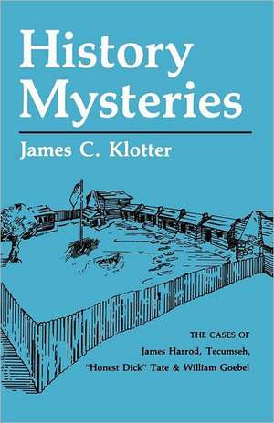 History Mysteries de James Klotter