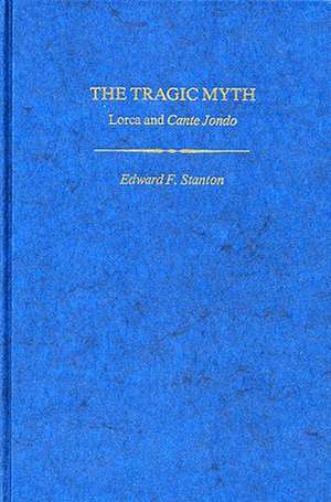 Tragic Myth de Edward F. Stanton