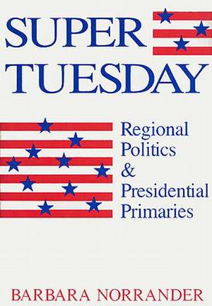 Super Tuesday de Barbara Norrander