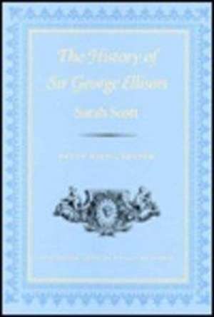 The History of Sir George Ellison de Sarah Scott