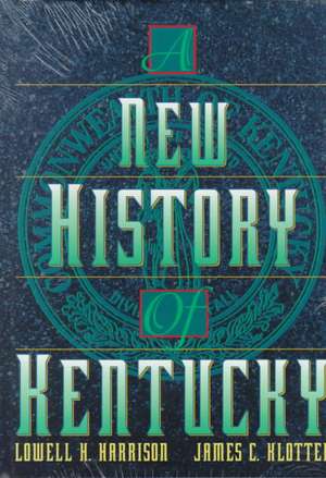 A New History of Kentucky de Lowell Hayes Harrison