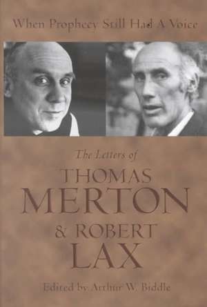 When Prophecy Still Had a Voice de Thomas Merton