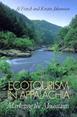 Ecotourism in Appalachia de Al Fritsch