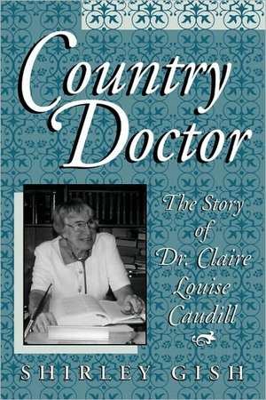 Country Doctor de Shirley Gish