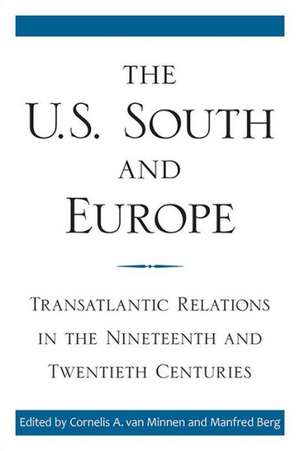 The U.S. South and Europe de Manfred Berg