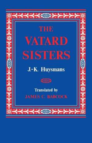 The Vatard Sisters de J. K. Huysmans