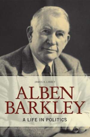 Alben Barkley de James K. Libbey