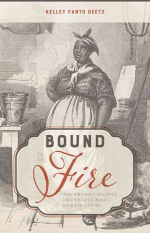 Bound to the Fire de Deetz, Kelley Fanto