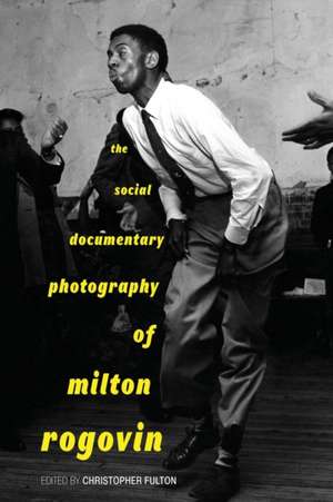 The Social Documentary Photography of Milton Rogovin de Christopher Fulton