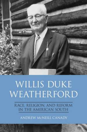 Willis Duke Weatherford de Andrew Mcneill Canady