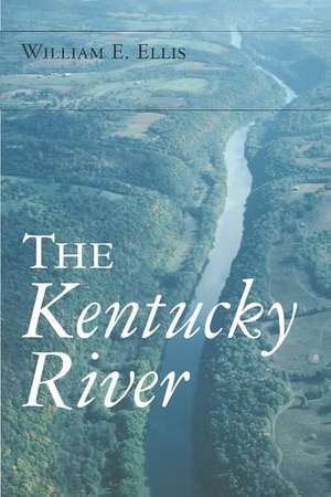 The Kentucky River de William E. Ellis