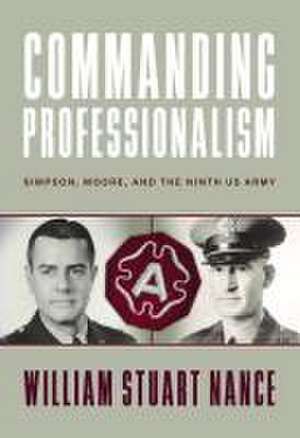 Commanding Professionalism de William Stuart Nance