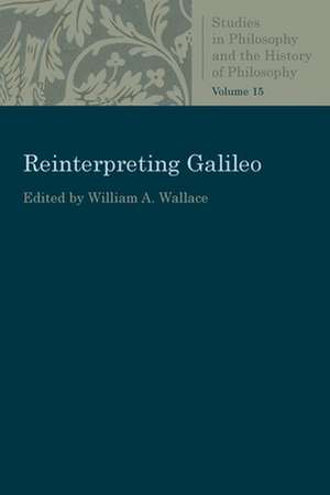 Reinterpreting Galileo de William A. Wallace