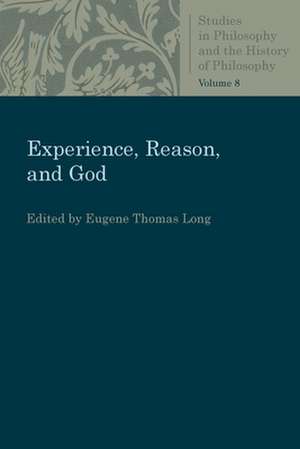 Experience, Reason, and God de Eugene Thomas Long