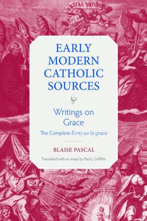 Writings on Grace de Blaise Pascal