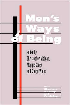 Men's Ways Of Being de Christopher Mclean