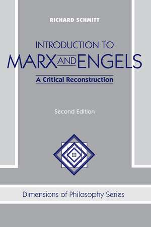 Introduction To Marx And Engels: A Critical Reconstruction de Richard Schmitt