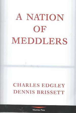 A Nation Of Meddlers de Charles Edgley