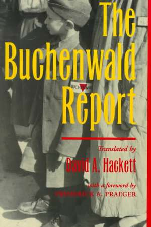 The Buchenwald Report de David A. Hackett