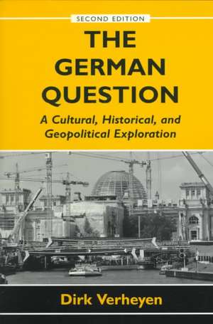 The German Question de Dirk Verheyen