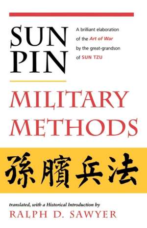 Sun Pin: Military Methods de Ralph D. Sawyer