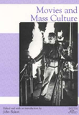 Movies & Mass Culture de John Belton