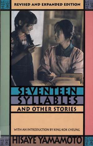 Seventeen Syllables and Other Stories de Hisaye Yamamoto