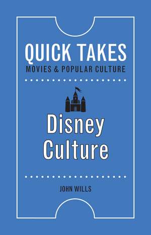 Disney Culture de John Wills