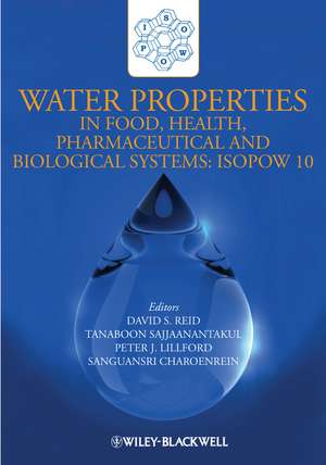 Water Properties in Food Health Pharmaceutical and Biological Systems de D Reid