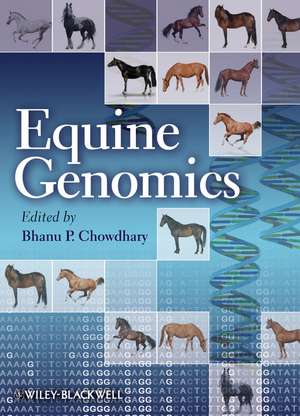 Equine Genomics de B Chowdhary