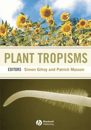 Plant Tropisms de Simon Gilroy