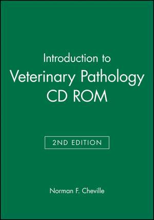Introduction to Veterinary Pathology de Norman F Cheville