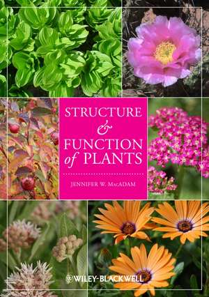 Structure and Function of Plants de Jennifer W. MacAdam