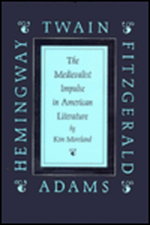 MEDIEVALIST IMPULSE IN AMER LI de Kim Moreland