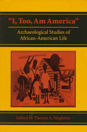"I, Too, Am America" de Theresa A. Singleton