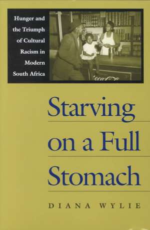 Starving on a Full Stomach Starving on a Full Stomach de Diana Wylie