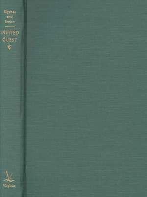 Invited Guest: An Anthology of Twentieth-Century Southern Poetry an Anthology of Twentieth-Century Southern Poetry de David Rigsbee