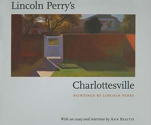 Lincoln Perry's Charlottesville de Ann Beattie