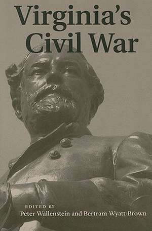 Virginia's Civil War de Peter Wallenstein