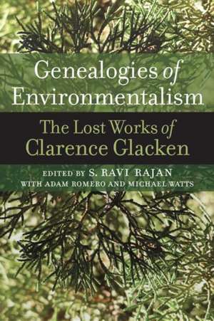 Genealogies of Environmentalism de Clarence Glacken