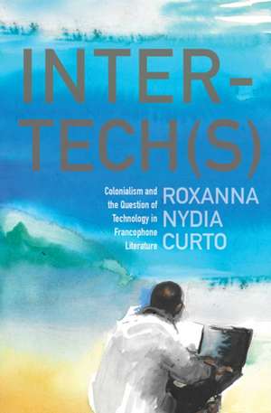 INTER TECH(S) de Roxanna Nydia Curto