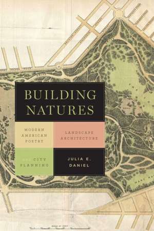 Building Natures de Julia E Daniel