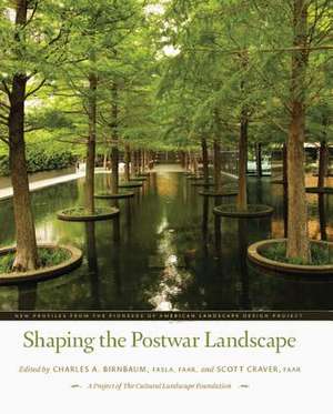 SHAPING THE POSTWAR LANDSCAPE